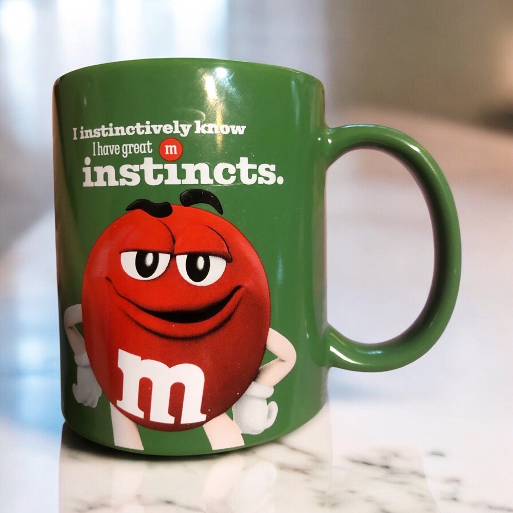 M&M's Red & Green Cup/Mugs M&M "I Instinctively Know I Have Great Instincts"